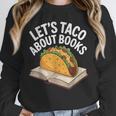 Taco Books Mexican Reading Teacher Book Lovers Bookish Unisex Sweatshirt Taco Books Mexican Reading Teacher Book Lovers Bookish Unisex Sweatshirt