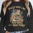 That's What I Do I Read Books And I Know Things Book Floral Unisex Sweatshirt