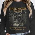 Tired Mom Book Club Running On Coffee Chaos And Chapters Unisex Sweatshirt