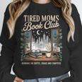Tired Moms Book Club Coffee Chaos Chapters Book Lover Unisex Sweatshirt Tired Moms Book Club Coffee Chaos Chapters Book Lover Unisex Sweatshirt
