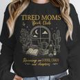 Tired Moms Book Club Coffee Chaos Chapters Unisex Sweatshirt Tired Moms Book Club Coffee Chaos Chapters Unisex Sweatshirt