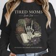 Tired Moms Book Club Dark Floral Coffee Skeleton Unisex Sweatshirt
