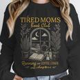 Tired Moms Book Club Running On Coffee Chaos And Chapters Unisex Sweatshirt