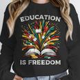 History Book Education Freedom Teacher Women Men Kids Unisex Sweatshirt