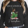 History Month Education Is Freedom Books Black Teacher Unisex Sweatshirt History Month Education Is Freedom Books Black Teacher Unisex Sweatshirt