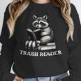 Trash Reader Book Reader Book Lover Book Reader Unisex Sweatshirt