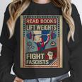 Vintage Style Read Books Lift Weights Fight Fascists Retro Unisex Sweatshirt