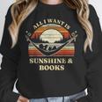 All I Want Is Sunshine & Books Summer Reading Unisex Sweatshirt