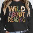 Wild About Reading Book Animal Children's Book Lover Teacher Unisex Sweatshirt