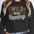 Wild About Reading Books Reader Lover Bookworm Leopard Print Unisex Sweatshirt