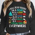 I Will Read Books On A Boat & Everywhere Unisex Sweatshirt I Will Read Books On A Boat & Everywhere Unisex Sweatshirt