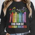Women Floral Book Big Fan Of Human Rights Liberal Protest Unisex Sweatshirt