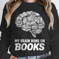 Women's My Brain Runs On Books Reading Bookworm Men Women Unisex Sweatshirt