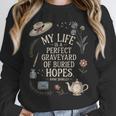 Women's Dramatic Book Lover Quote Unisex Sweatshirt Women's Dramatic Book Lover Quote Unisex Sweatshirt