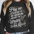 Women's I'm A Book Writer Author Book Writing Novelist Unisex Sweatshirt