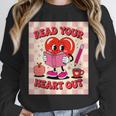Women's Read Your Heart Out Groovy Bookish Valentine Day Women Girls Unisex Sweatshirt