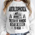 Abibliophobia Definition Book Reading Lover Fans Text Unisex Sweatshirt Abibliophobia Definition Book Reading Lover Fans Text Unisex Sweatshirt