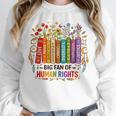 Boho Floral Book Big Fan Of Human Rights Liberal Protest Unisex Sweatshirt Boho Floral Book Big Fan Of Human Rights Liberal Protest Unisex Sweatshirt
