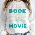 The Book Was Better Than The Movie Literary Library Bookworm Premium Tri-Blend Unisex Sweatshirt