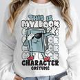 This Is My Book Character Costume Reading Book Lover Unisex Sweatshirt This Is My Book Character Costume Reading Book Lover Unisex Sweatshirt