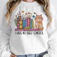 Book Lovers I Have No Shelf Control Unisex Sweatshirt