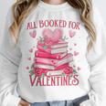 All Booked For Valentine Books Lover Teacher Floral Unisex Sweatshirt All Booked For Valentine Books Lover Teacher Floral Unisex Sweatshirt