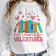 All Booked For Valentines Book Lover Valentine's Day Unisex Sweatshirt