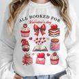 All Booked For Valentine's Day Book Lover Bookworm Bookish Unisex Sweatshirt All Booked For Valentine's Day Book Lover Bookworm Bookish Unisex Sweatshirt