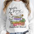 Books Original Handheld Device Reader Literacy Book Lover Unisex Sweatshirt