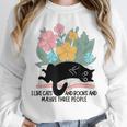 Cat Meme I Like Cats And Books And Maybe Three People Unisex Sweatshirt