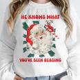 Christmas Bookish He Knows What You'Ve Been Reading Women Unisex Sweatshirt Christmas Bookish He Knows What You'Ve Been Reading Women Unisex Sweatshirt