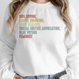 Dog Loving Coffee Drinking Book Reading Social Justice Unisex Sweatshirt