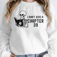 I Don't Give a Chapter 39 Book Lover Reader Unisex Sweatshirt