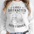 Easily Distracted By Cats And Books For Women Unisex Sweatshirt