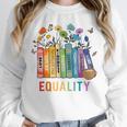 Equal Rights Book Flower Equality Peace Love Kindness Book Unisex Sweatshirt Equal Rights Book Flower Equality Peace Love Kindness Book Unisex Sweatshirt