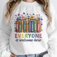 Everyone Is Welcome Here Floral Book LGBT Pride Equality Unisex Sweatshirt
