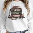 Fantasy Drama Tragedy Gothic Book Lover Bookworm Unisex Sweatshirt Fantasy Drama Tragedy Gothic Book Lover Bookworm Unisex Sweatshirt