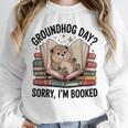 Groundhog Day Librarian Book Lover Reader Library Unisex Sweatshirt Groundhog Day Librarian Book Lover Reader Library Unisex Sweatshirt