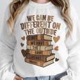 We Have The Same Heart History Month Book Lover Women Premium Tri-Blend Unisex Sweatshirt We Have The Same Heart History Month Book Lover Women Premium Tri-Blend Unisex Sweatshirt