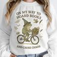 On My Way To Hoard Books And Cause Chaos Tom Foolery Unisex Sweatshirt