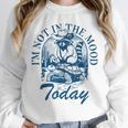 I’m Not In The Mood Today Anti-Social Moody Introvert Humor Unisex Sweatshirt