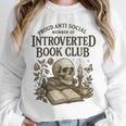 Introverted Book Club Member Anti Social Reader Unisex Sweatshirt