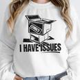 I Have Issues – Comic Book Collector Unisex Sweatshirt