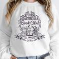 Jane Austen Obstinate Headstrong Girls Book Club Unisex Sweatshirt Jane Austen Obstinate Headstrong Girls Book Club Unisex Sweatshirt