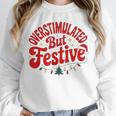 Overstimulated But Festive – Christmas Introvert Humor Unisex Sweatshirt Overstimulated But Festive – Christmas Introvert Humor Unisex Sweatshirt