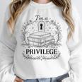 Im A Privilege Vintage Book Illustration Unisex Sweatshirt