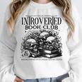 Proudly Anti Social Member Of The Introverted Book Club Unisex Sweatshirt