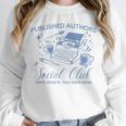 Published Authors Social Club Women Vintage Poet Book Writer Unisex Sweatshirt Published Authors Social Club Women Vintage Poet Book Writer Unisex Sweatshirt
