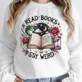 Read Books Be Kind Stay Weird Dragon Book Lover Unisex Sweatshirt Read Books Be Kind Stay Weird Dragon Book Lover Unisex Sweatshirt