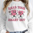 Read You Heart Out Reading Teacher Valentines Day Book Lover Unisex Sweatshirt Read You Heart Out Reading Teacher Valentines Day Book Lover Unisex Sweatshirt